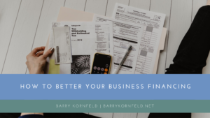 How To Better Your Business Financing